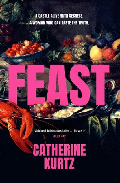 Feast, Catherine Kurtz - Gebonden - 9781408749791