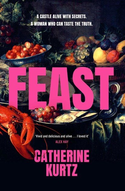 Feast, Catherine Kurtz - Gebonden - 9781408749791