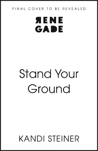 Stand Your Ground, Kandi Steiner - Paperback - 9781408751213