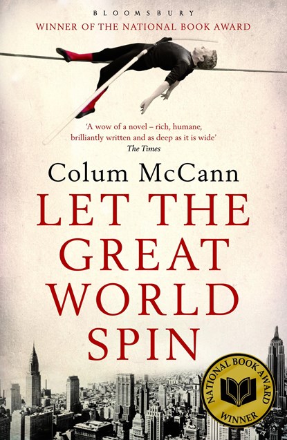 Let the Great World Spin, Colum McCann - Paperback - 9781408801185