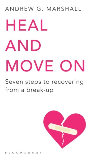 Heal and Move On, Andrew G Marshall - Paperback - 9781408802601