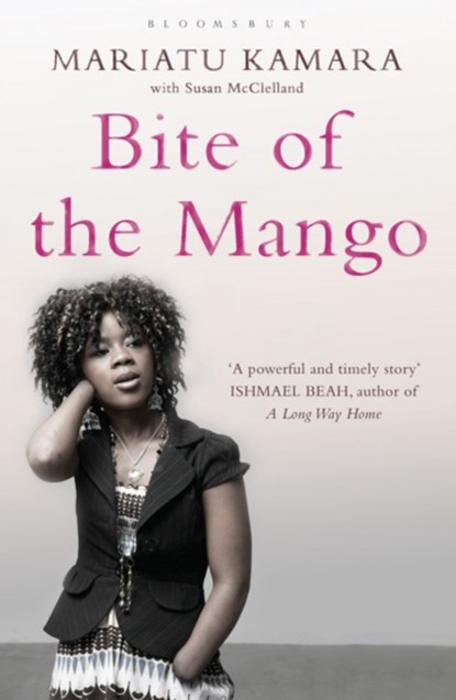 Bite of the Mango, Mariatu Kamara ; Susan McClelland - Paperback - 9781408805190