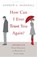 How Can I Ever Trust You Again?, Andrew G Marshall - Paperback - 9781408809464