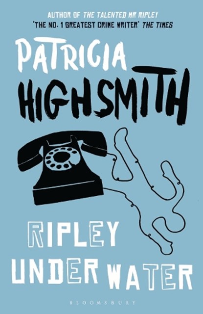 Ripley Under Water, Patricia Highsmith - Paperback - 9781408813171