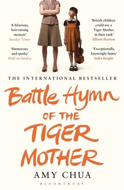 Battle Hymn of the Tiger Mother, Amy Chua - Paperback - 9781408822074