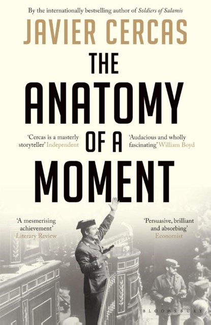 The Anatomy of a Moment, Javier Cercas - Paperback - 9781408822104