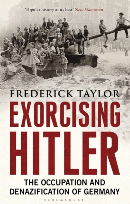 Exorcising Hitler, Frederick Taylor - Paperback - 9781408822128