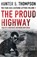 The Proud Highway, Hunter S. Thompson - Paperback - 9781408822937