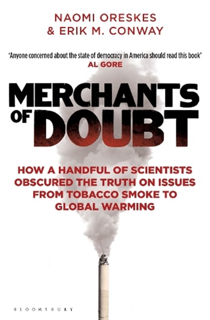 Merchants of Doubt, Erik M. Conway ; Naomi Oreskes - Paperback - 9781408824832