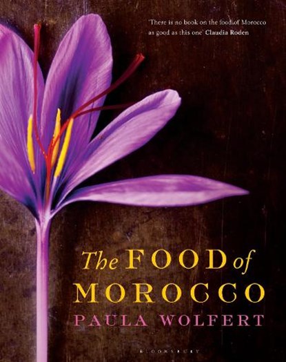The Food of Morocco, Paula Wolfert - Gebonden - 9781408827468