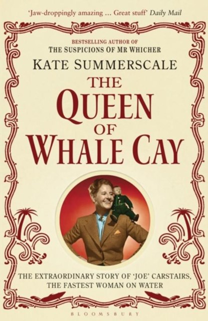 The Queen of Whale Cay, Kate Summerscale - Paperback - 9781408830512