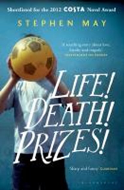 Life! Death! Prizes!, MAY,  Stephen - Paperback - 9781408831199