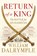 Return of a King, William Dalrymple - Paperback - 9781408831595