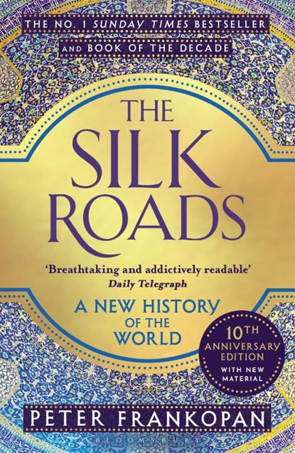 The Silk Roads, Professor Peter Frankopan - Paperback - 9781408839997
