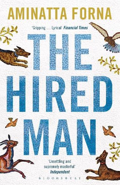 The Hired Man, Aminatta Forna - Paperback - 9781408843161