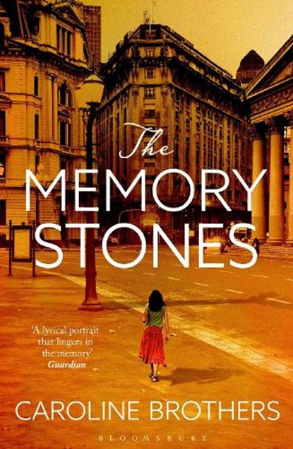 The Memory Stones, Caroline Brothers - Paperback - 9781408844519