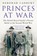 Princes at War, Deborah Cadbury - Paperback - 9781408845080