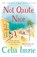 Not Quite Nice, Celia Imrie - Paperback - 9781408846896