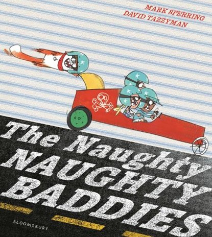 The Naughty Naughty Baddies, Mark Sperring - Paperback - 9781408849736