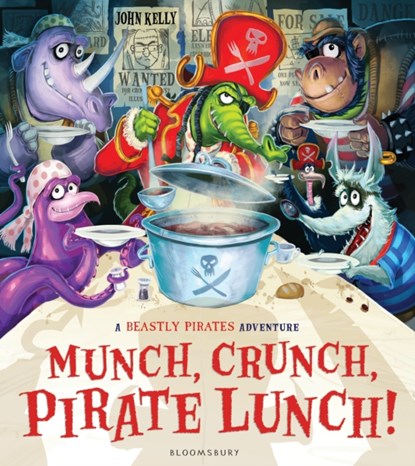 Munch, Crunch, Pirate Lunch!, John Kelly - Gebonden - 9781408849866