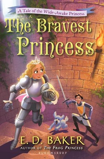 The Bravest Princess, E.D. Baker - Paperback - 9781408850275