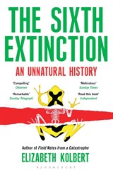The Sixth Extinction - Elizabeth Kolbert - 9781408851241
