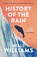 History of the Rain, Niall Williams - Paperback - 9781408852057