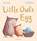 Little Owl's Egg, Debi Gliori - Paperback - 9781408853795