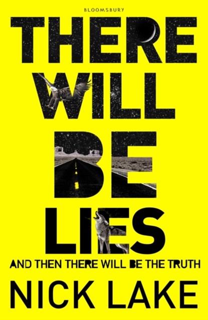 There Will Be Lies, Nick Lake - Paperback - 9781408853832