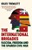 The International Brigades, Tremlett Giles Tremlett - Paperback - 9781408853993