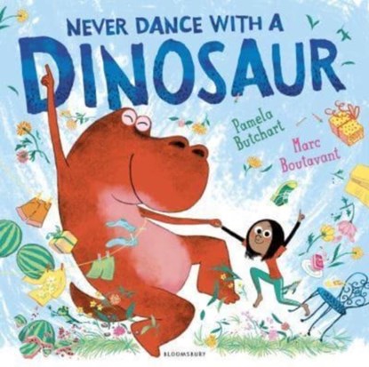 Never Dance With a Dinosaur, Pamela Butchart - Gebonden - 9781408855867