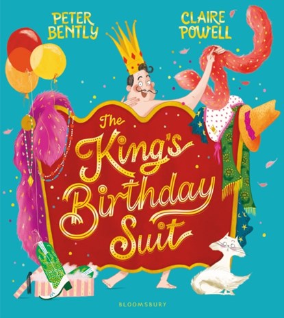 The King's Birthday Suit, Peter Bently - Paperback - 9781408860144