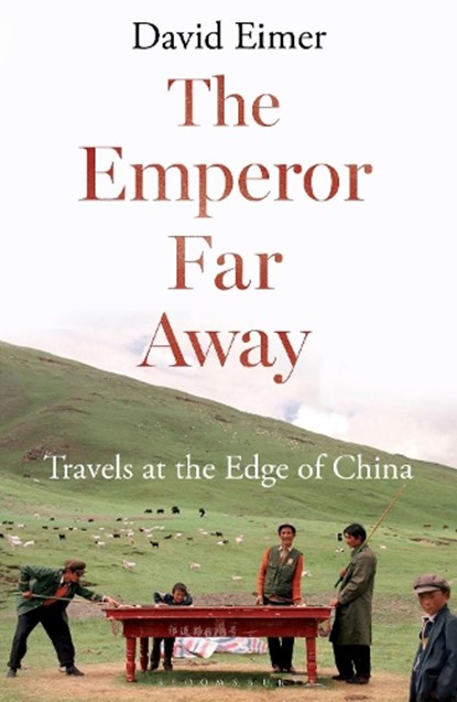 The Emperor Far Away, David Eimer - Paperback - 9781408864289