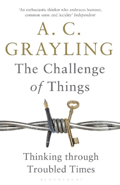 The Challenge of Things, Professor A. C. Grayling - Paperback - 9781408864623