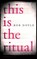 This is the Ritual, DOYLE,  Rob - Paperback - 9781408865361