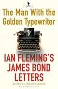 The Man with the Golden Typewriter | Fergus Fleming | 