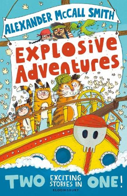Alexander McCall Smith's Explosive Adventures, Alexander McCall Smith - Paperback - 9781408865866