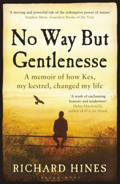 No Way But Gentlenesse, Richard Hines - Paperback - 9781408868027