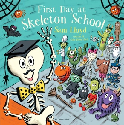 First Day at Skeleton School, Sam Lloyd - Paperback - 9781408868829