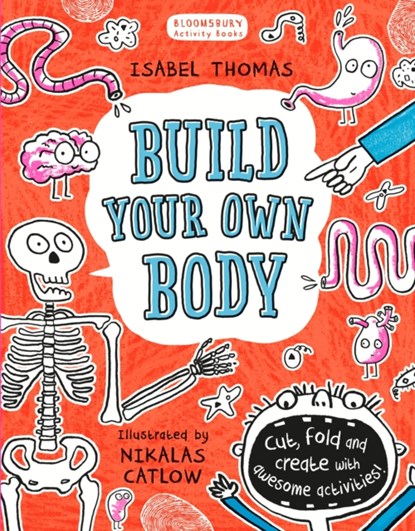 Build Your Own Body, Isabel Thomas - Paperback - 9781408870044