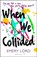 When We Collided, Emery Lord - Paperback - 9781408870082