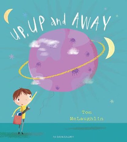 Up, Up and Away, MCLAUGHLIN,  Tom - Gebonden - 9781408870150