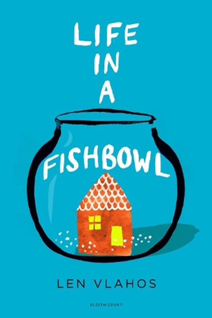 Life in a Fishbowl, Len Vlahos - Paperback - 9781408870631