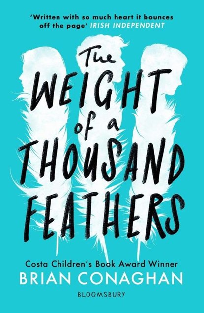 The Weight of a Thousand Feathers, Brian Conaghan - Paperback - 9781408871546