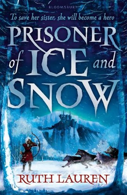 Prisoner of Ice and Snow, LAUREN,  Ms. Ruth - Paperback - 9781408872758