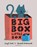 Big Box Little Box, HART,  Caryl - Gebonden - 9781408872772