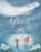 Snow Ghost, Tony Mitton - Gebonden - 9781408876633