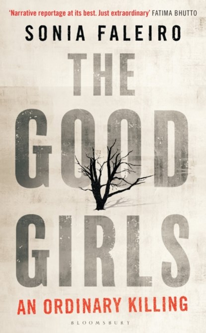 The Good Girls, Sonia Faleiro - Gebonden - 9781408876725