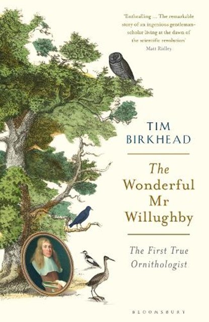 The Wonderful Mr Willughby, Tim Birkhead - Paperback - 9781408878521