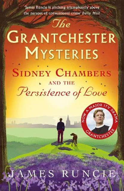 Sidney Chambers and The Persistence of Love, Mr James Runcie - Paperback - 9781408879047